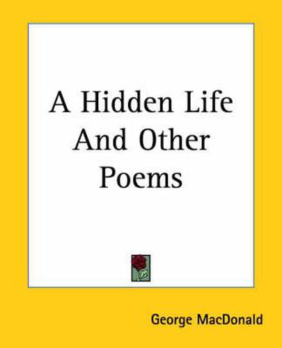 Cover image for A Hidden Life And Other Poems