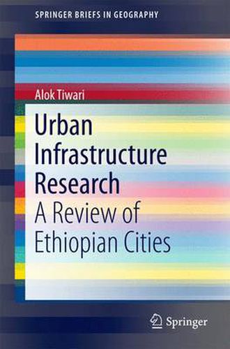 Cover image for Urban Infrastructure Research: A Review of Ethiopian Cities