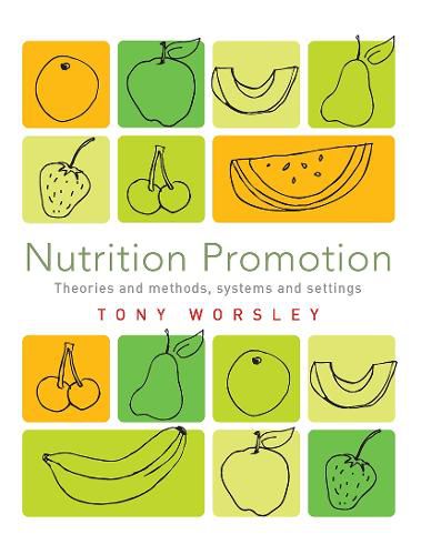 Cover image for Nutrition Promotion: Theories and methods, systems and settings