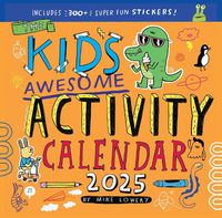 Cover image for Kid's Awesome Activity Wall Calendar 2025