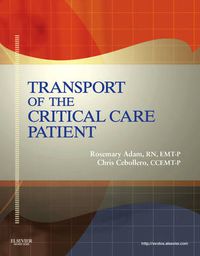 Cover image for Transport Of The Critical Care Patient