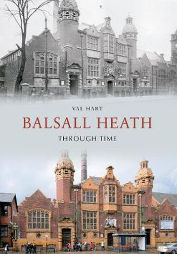 Cover image for Balsall Heath Through Time