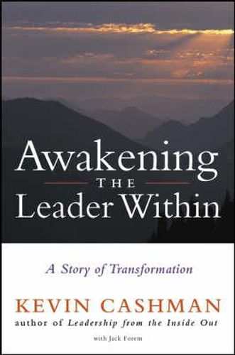 Awakening the Leader Within - A Story of tion