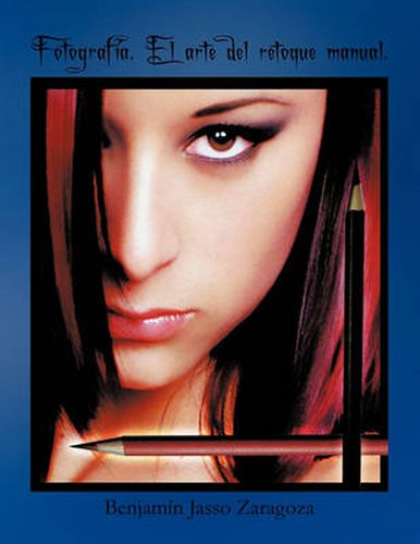 Cover image for Fotografia. El Arte del Retoque Manual
