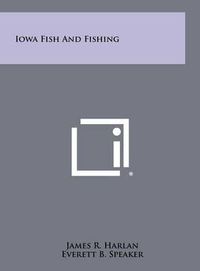 Cover image for Iowa Fish and Fishing