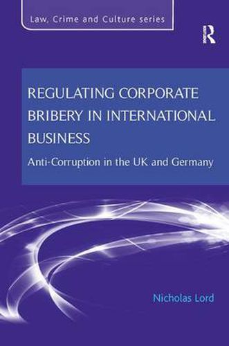 Cover image for Regulating Corporate Bribery in International Business: Anti-corruption in the UK and Germany