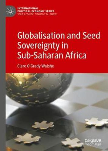 Cover image for Globalisation and Seed Sovereignty in Sub-Saharan Africa