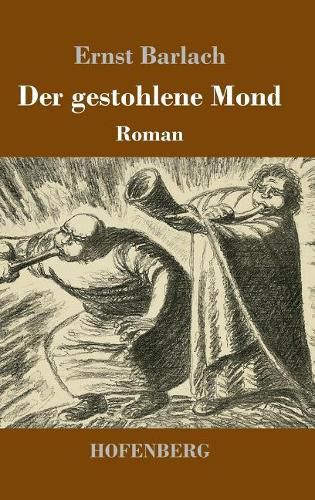 Der gestohlene Mond: Roman