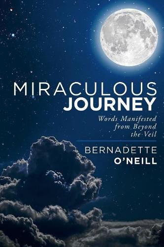 Cover image for Miraculous Journey: Words Manifested from Beyond the Veil