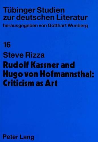 Cover image for Rudolf Kassner and Hugo von Hofmannstahl: Criticism as Art - The Reception of Pre-Raphaelitism in  Fin de Siecle  Vienna