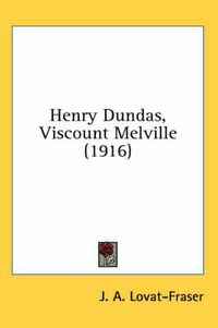 Cover image for Henry Dundas, Viscount Melville (1916)