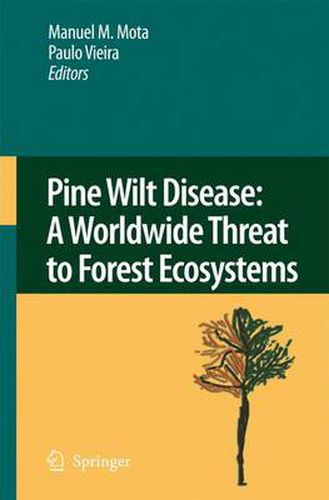 Cover image for Pine Wilt Disease: A Worldwide Threat to Forest Ecosystems