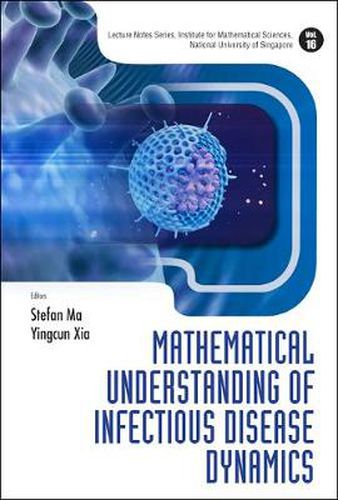 Cover image for Mathematical Understanding Of Infectious Disease Dynamics