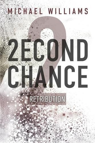 Cover image for 2econd Chance 2: Retribution