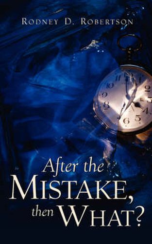 Cover image for After the Mistake, Then What?