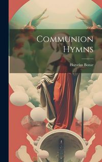 Cover image for Communion Hymns