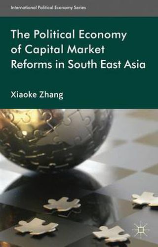 Cover image for The Political Economy of Capital Market Reforms in Southeast Asia