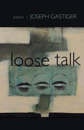 Cover image for Loose Talk: Poems