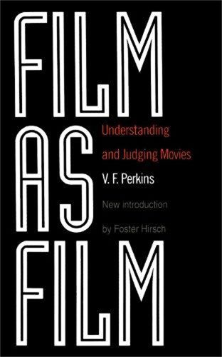 Cover image for Film as Film: Understanding and Judging Movies