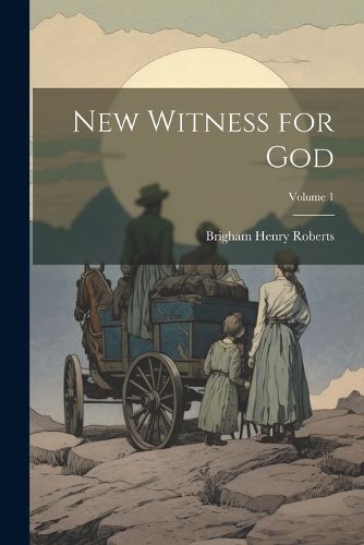 New Witness for God; Volume 1