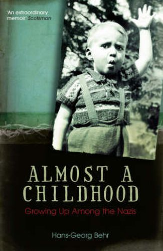 Cover image for Almost A Childhood: Growing Up Among The Nazis