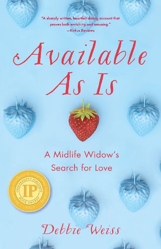 Cover image for Available As Is: A Midlife Widow's Search for Love