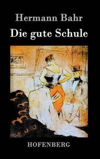 Cover image for Die gute Schule