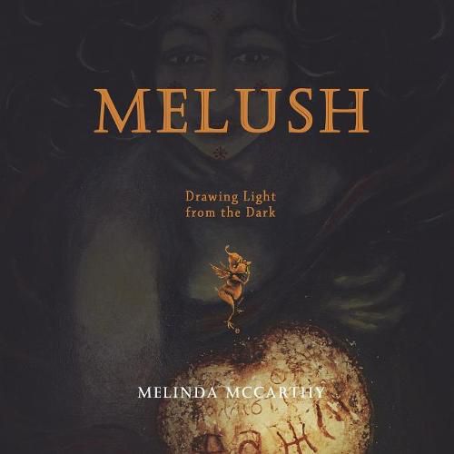 Cover image for Melush - Drawing Light from the Dark