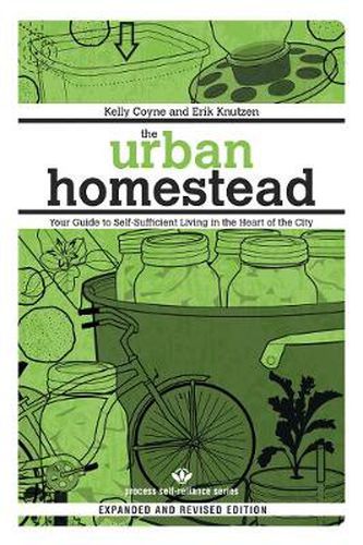 Cover image for The Urban Homestead: Self-Sufficient Living in the City