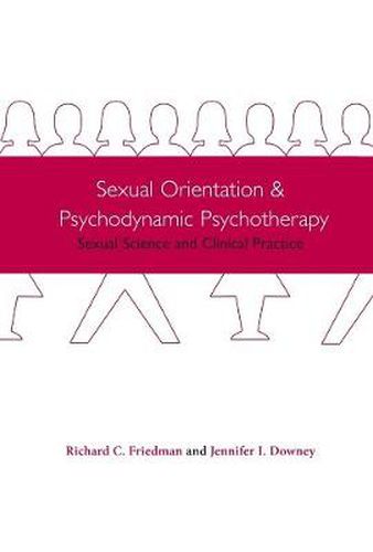 Cover image for Sexual Orientation and Psychodynamic Psychotherapy: Sexual Science and Clinical Practice