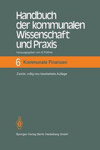 Cover image for Handbuch der kommunalen Wissenschaft und Praxis: Band 6 Kommunale Finanzen