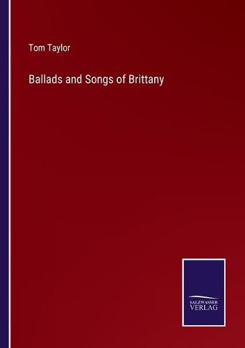 Ballads and Songs of Brittany