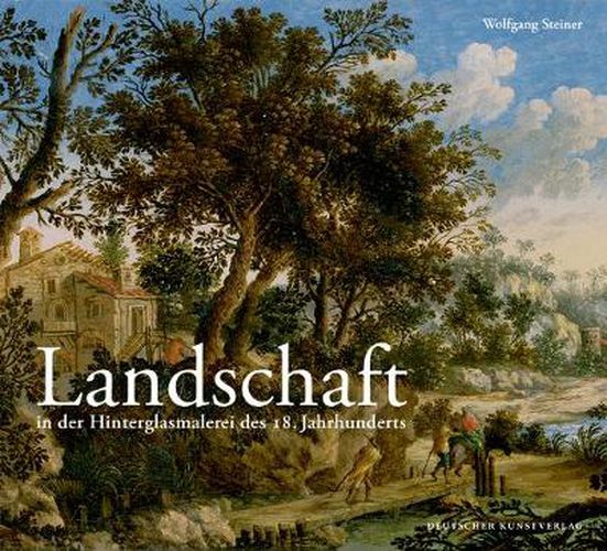 Cover image for Landschaft in der Hinterglasmalerei des 18. Jahrhunderts