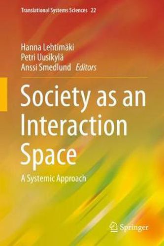 Cover image for Society as an Interaction Space: A Systemic Approach