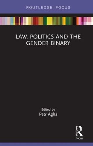Cover image for Law, Politics and the Gender Binary
