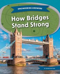 Cover image for How Bridges Stand Strong