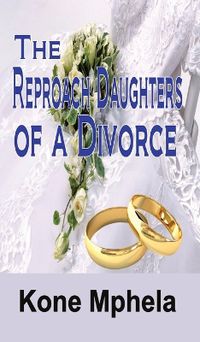 Cover image for The Reproach Daughters of a Divorce