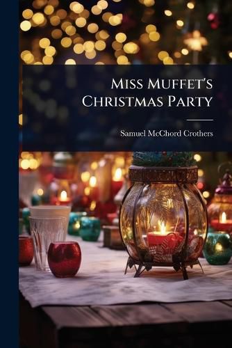 Cover image for Miss Muffet's Christmas Party