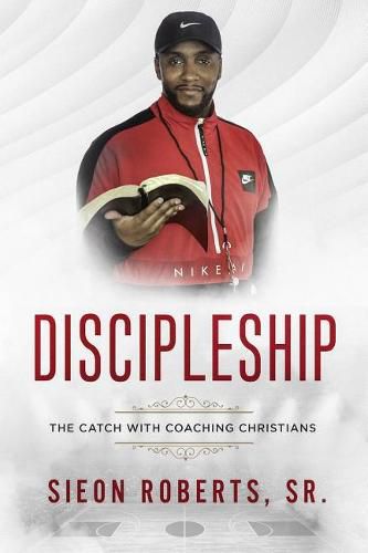 Cover image for Discipleship: The Catch with Coaching Christians