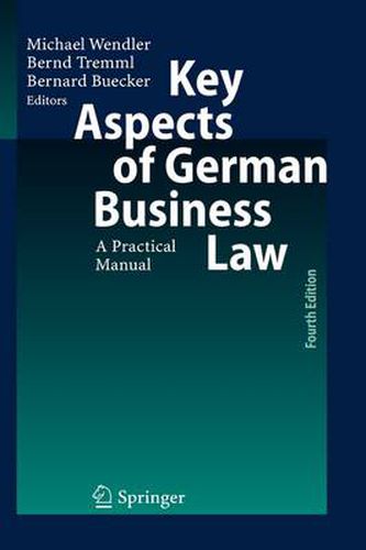 Key Aspects of German Business Law: A Practical Manual