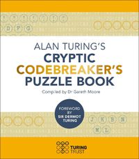 Cover image for Alan Turing's Cryptic Codebreaker's Puzzle Book