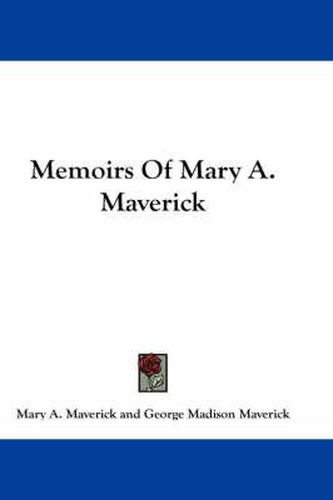 Cover image for Memoirs of Mary A. Maverick