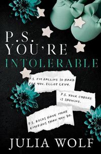 Cover image for P.S. You're Intolerable