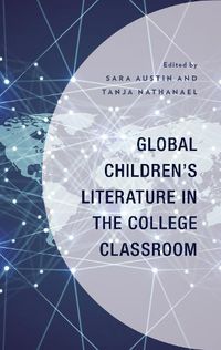 Cover image for Global Children's Literature in the College Classroom