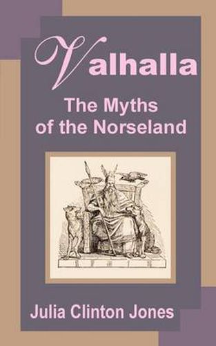 Cover image for Valhalla: The Myths of Norseland