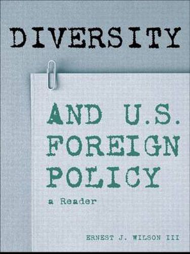 Cover image for Diversity and U.S. Foreign Policy: A Reader