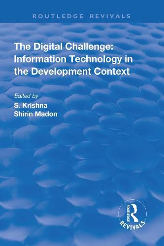 Cover image for The Digital Challenge: Information Technology in the Development Context