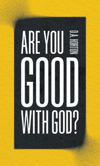 Cover image for Are You Good with God?