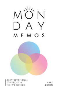 Cover image for Monday Memos: A daily devotional for those in the workplace.