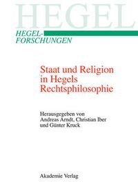 Cover image for Staat und Religion in Hegels Rechtsphilosophie